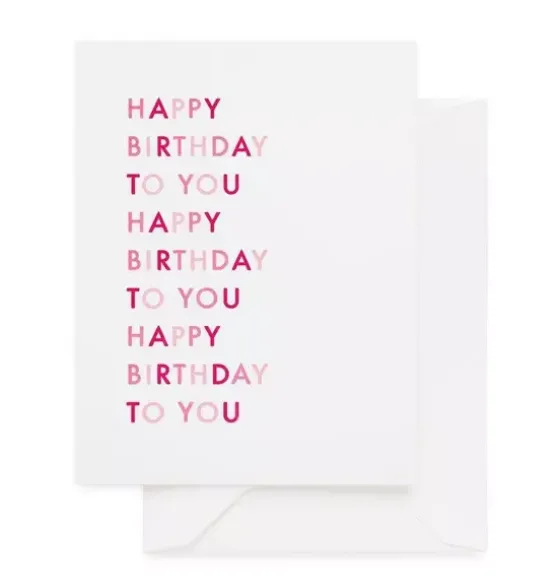 Happy Birthday To You, Pink Greeting Card